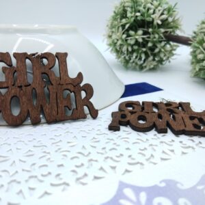 Trendy Newest Girl Power Wooden Earrings